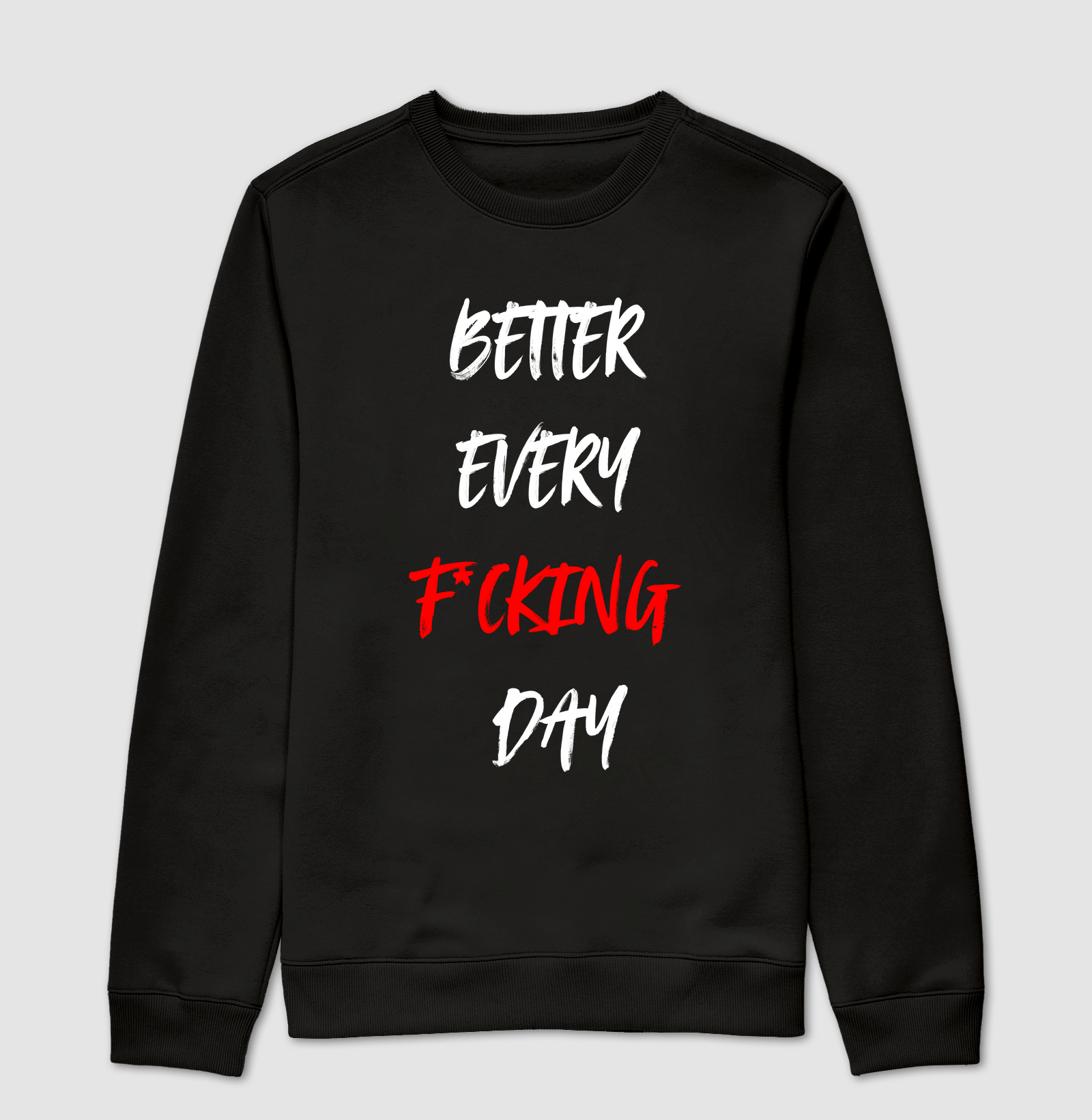 Better Every F*cking Day