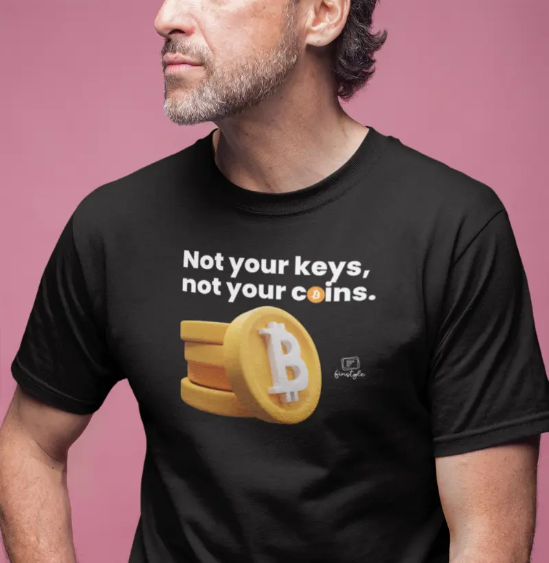 Not your keys, not your coins