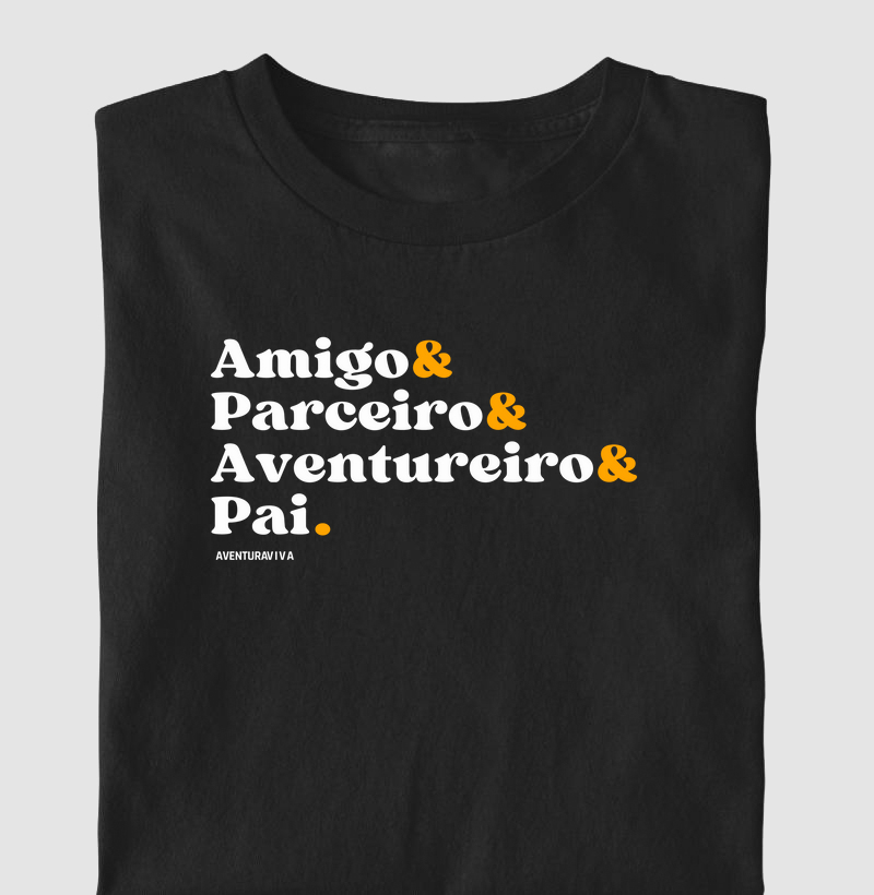 Amigo, aventureiro e pai