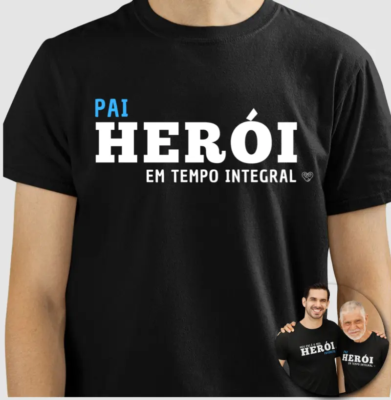 Camiseta Pai - Herói em tempo integral