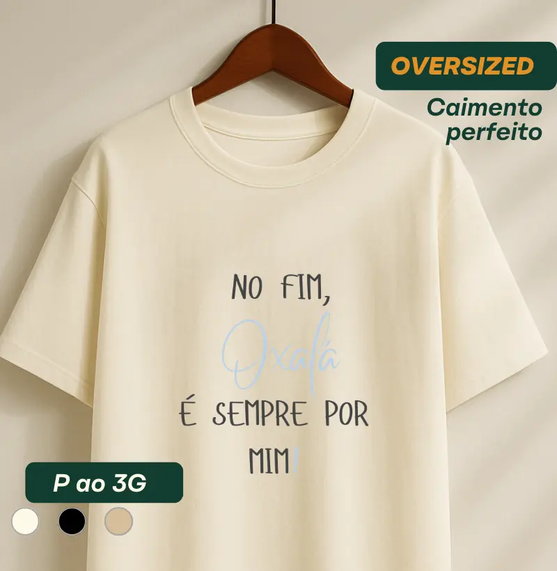 Oxalá é sempre por mim