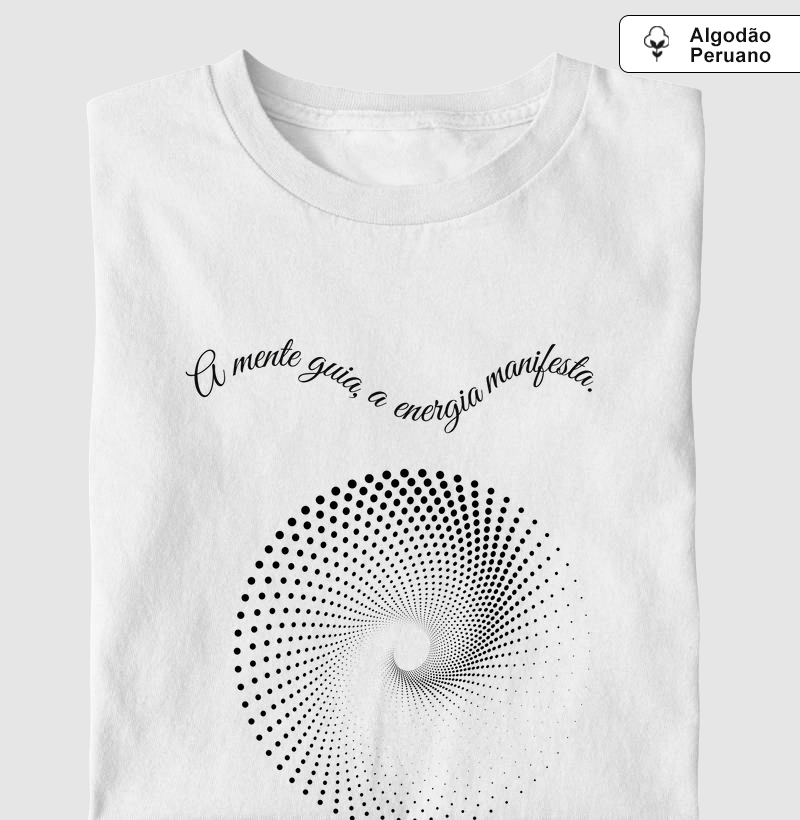 A Mente Guia, A Energia Manifesta - Espiral