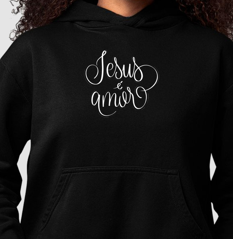Moletom c/ capuz Feminino - Jesus é Amor