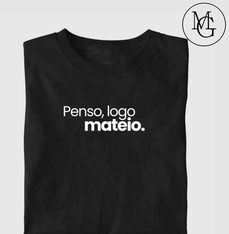 Penso, logo mateio.