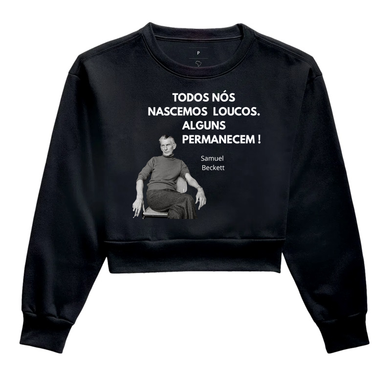 TODOS NASCEMOS LOUCOS. ALGUNS PERMANECEM