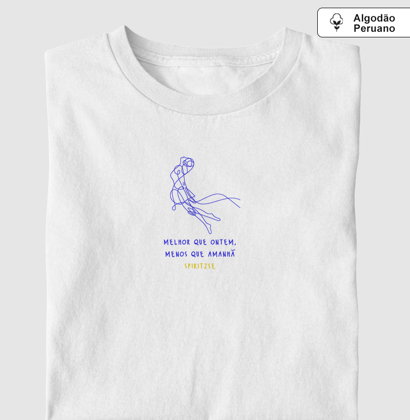 Melhor que ontem, menos que amanhã - mulher