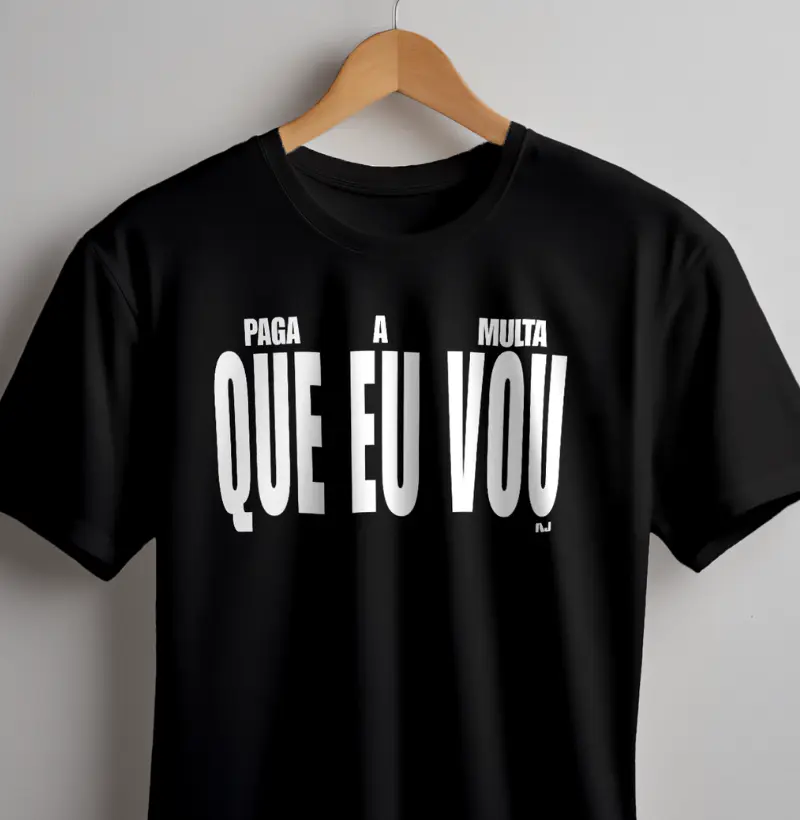 Paga a Multa Que eu Vou