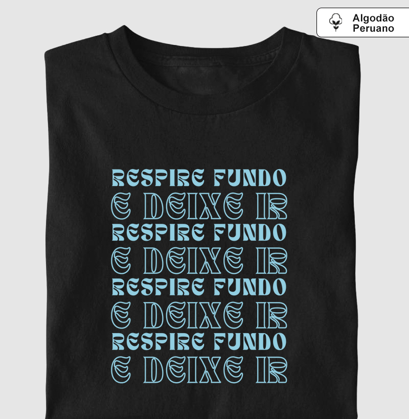 Respire Fundo e Deixe Ir