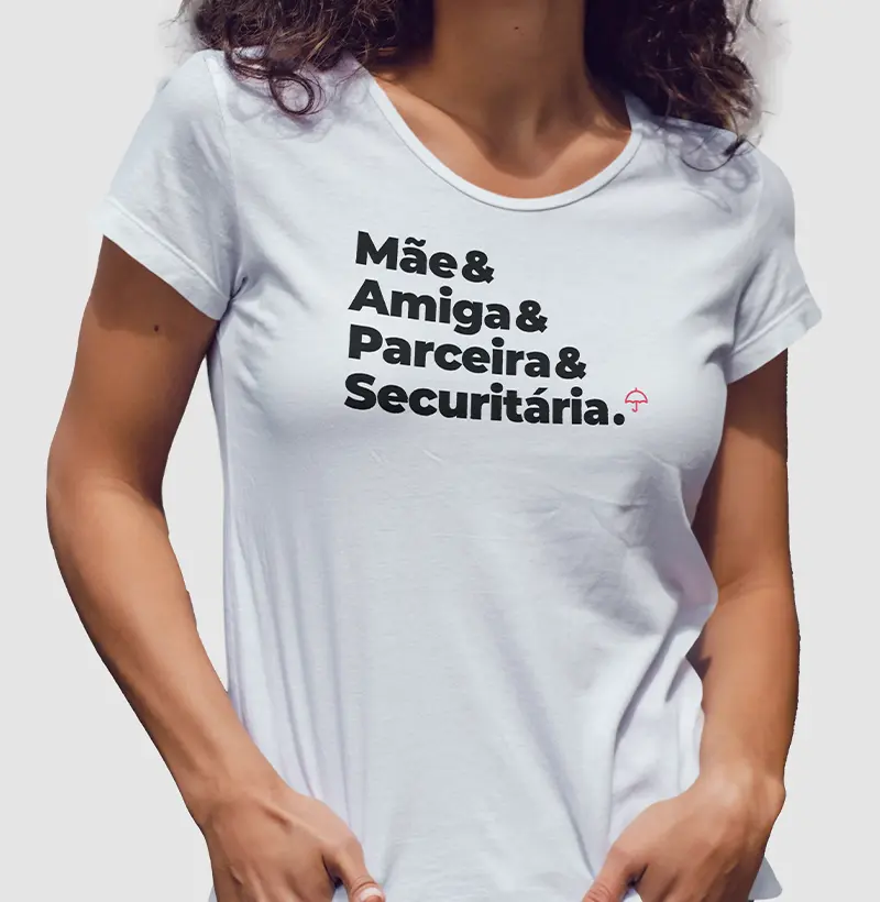 Securitária - Mãe, Amiga e Parceira