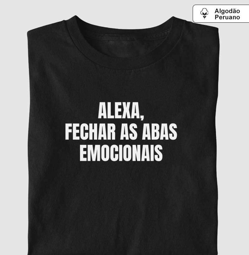 Alexa, Fechar as Abas Emocionais