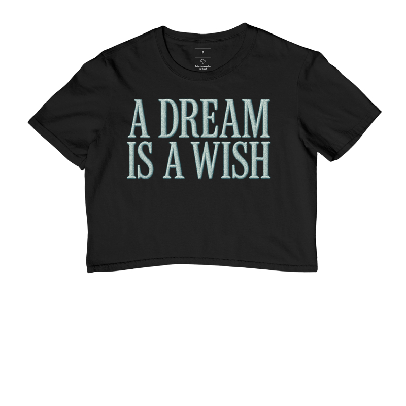 A Dream is a Wish