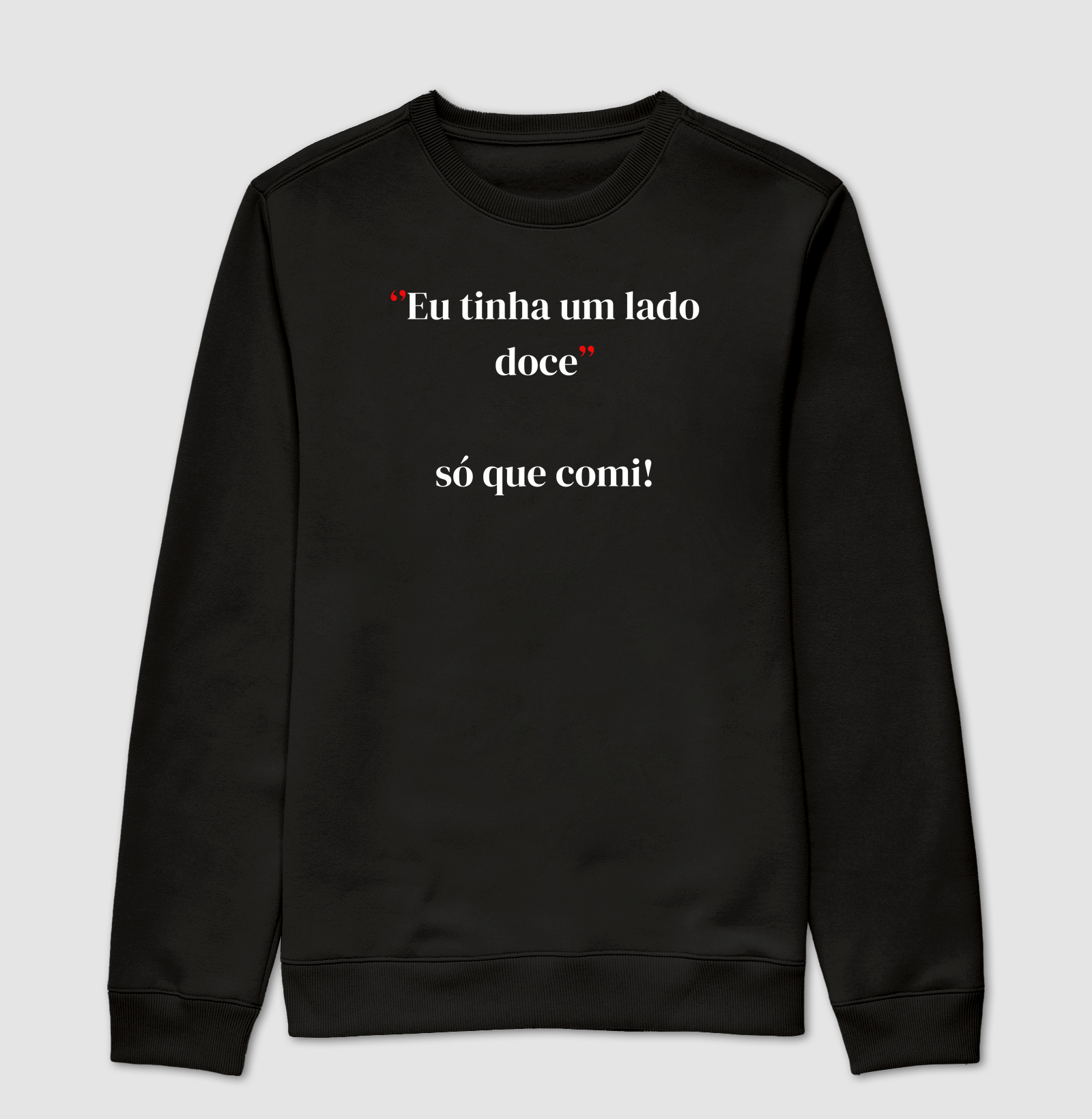 Eu tinha um lado