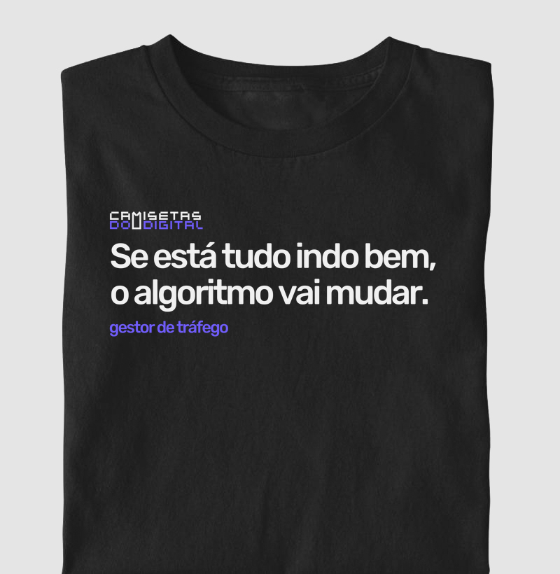 Se está tudo indo bem, o algoritmo vai mudar.