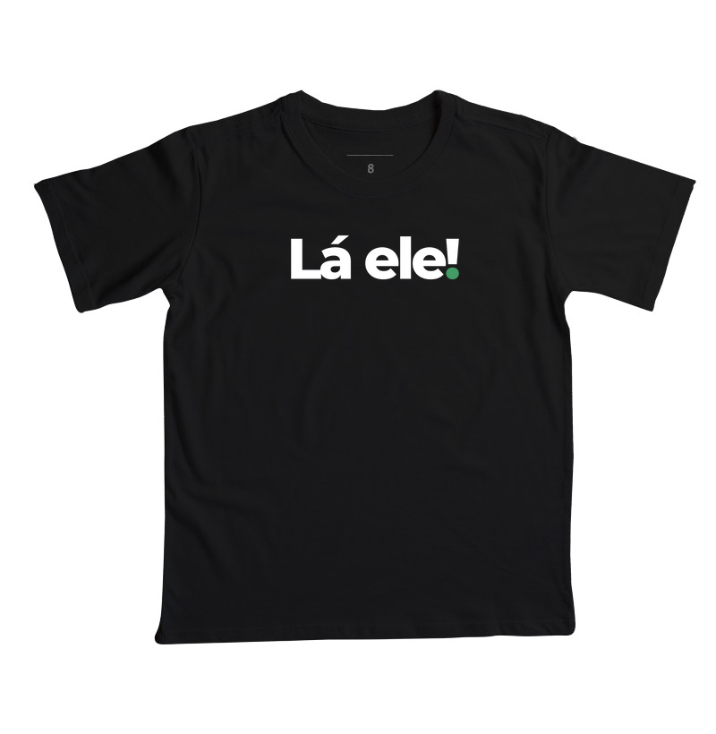 Lá ele!
