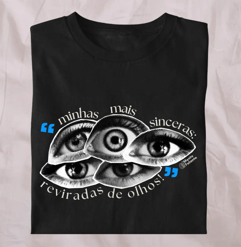 Minhas Mais Sinceras Reviradas de Olhos!