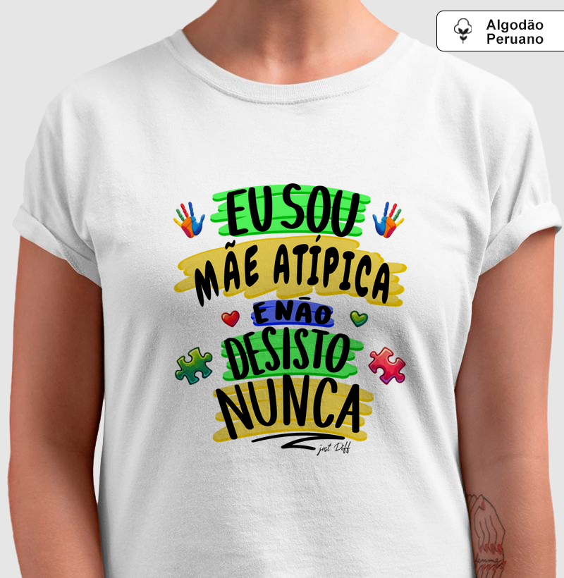 Eu Sou Mãe Atípica e Não Desisto Nunca