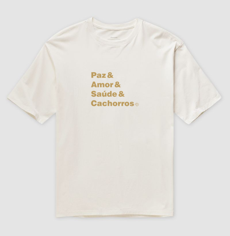 Paz & Amor & Saúde & Cachorros