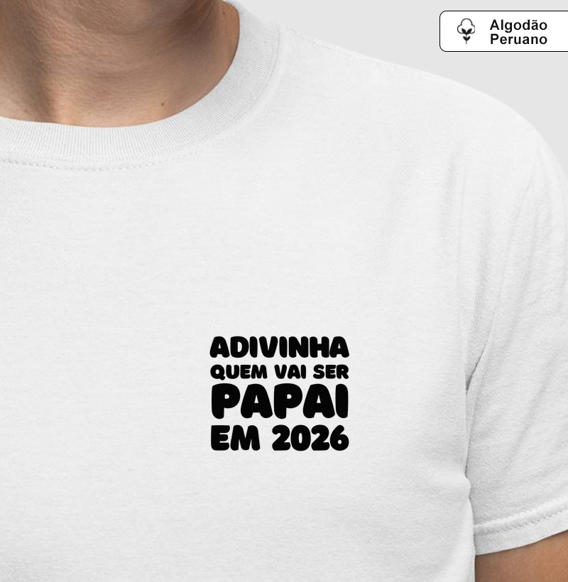 Adivinha quem vai ser Papai em 2026 (algodão peruano)