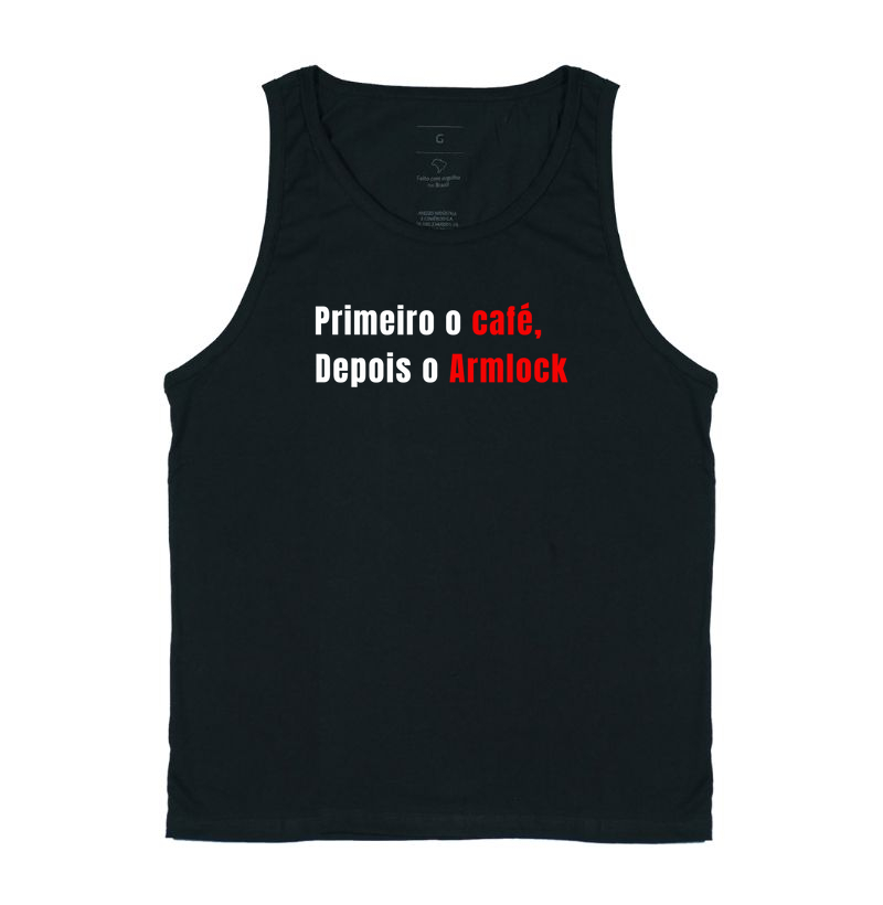 PRIMEIRO O CAFÉ, DEPOIS O ARMLOCK