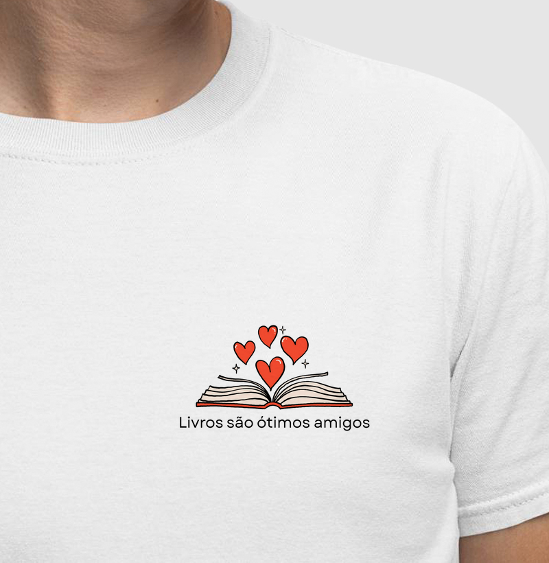 Camiseta | Livros são ótimos amigos 