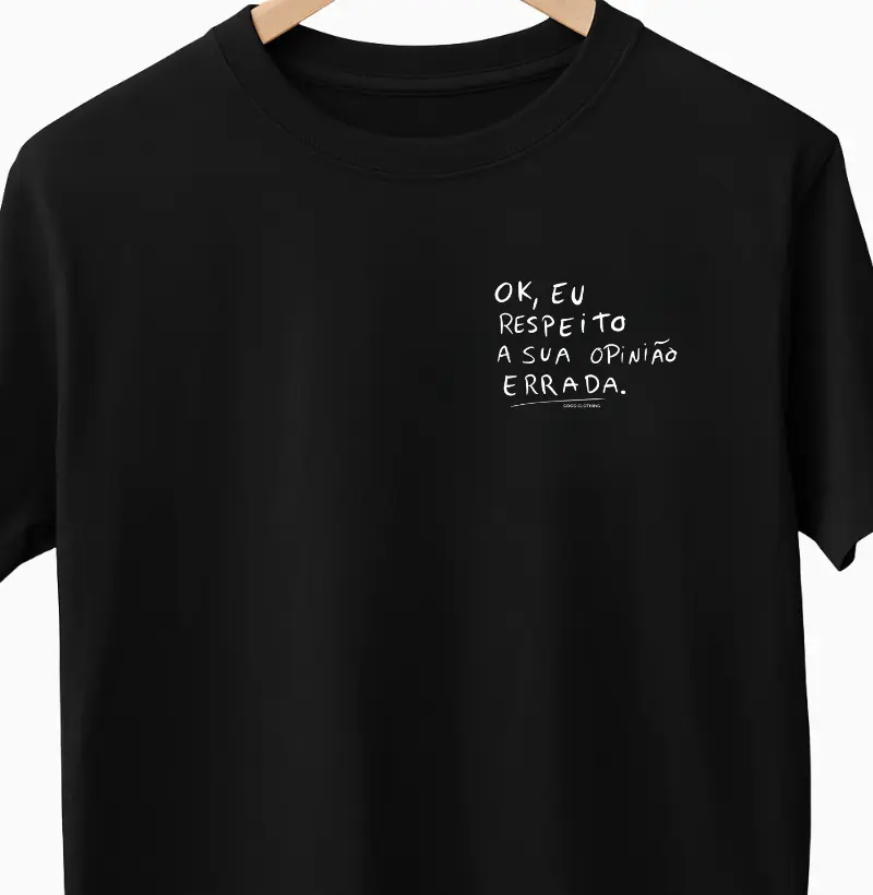 Ok, eu respeito a sua opinião errada