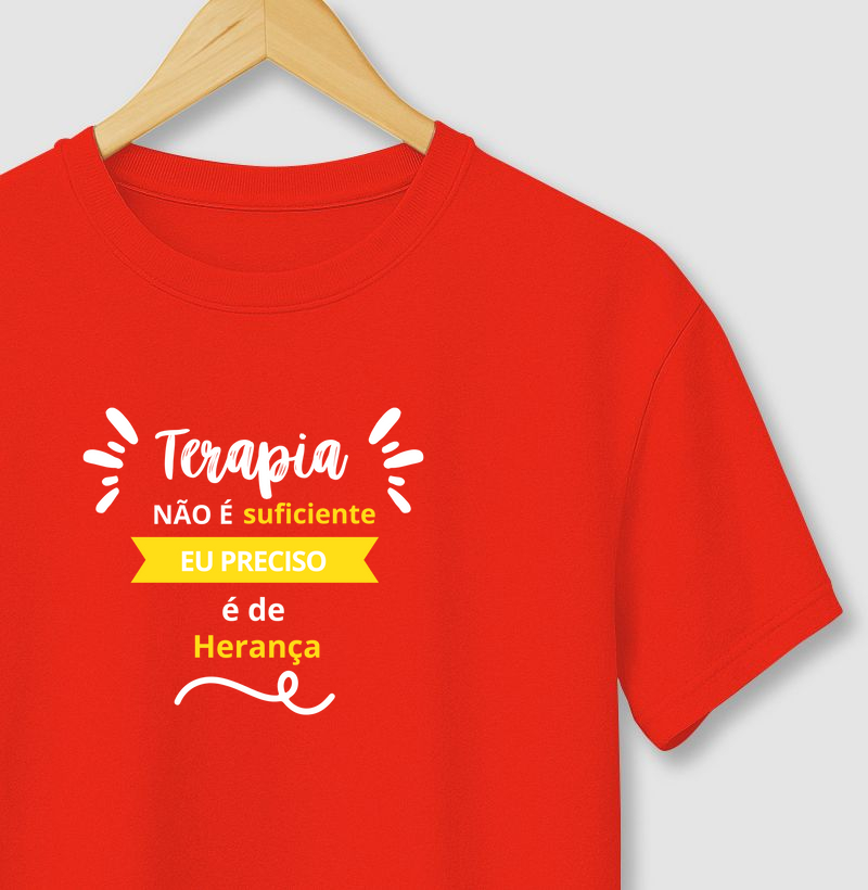 Terapia não é suficiente, eu preciso é de herança