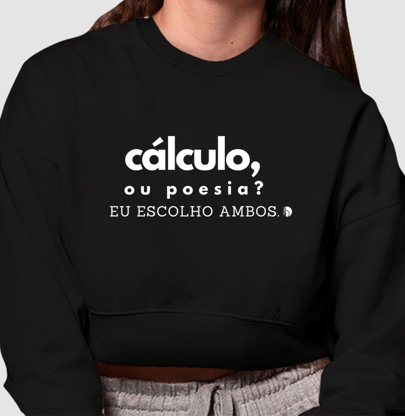 Cálculo ou poesia? Eu escolho ambos
