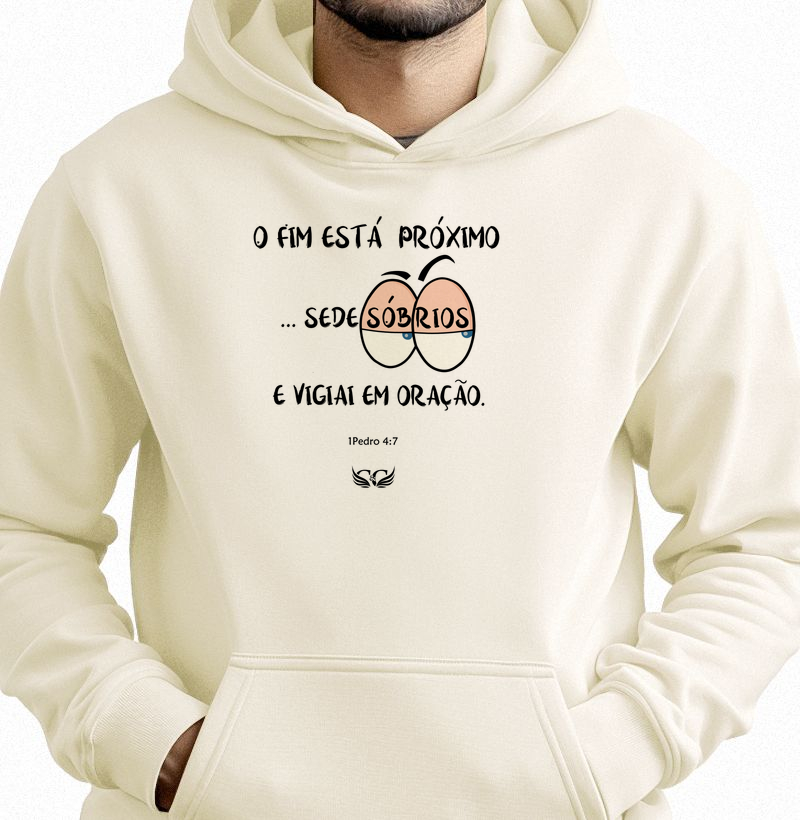 Hoodie Moletom O fim está próximo. 1 Pe.4.7