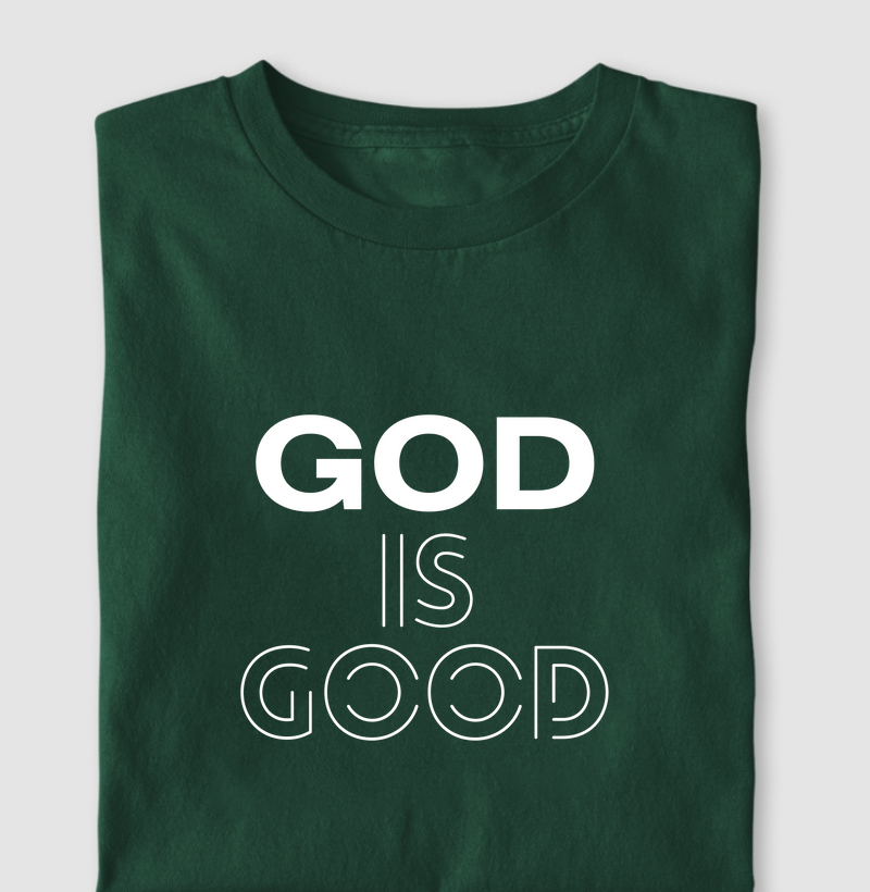 God is Good