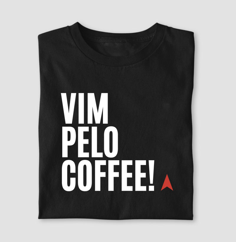 VIM PELO COFFEE!
