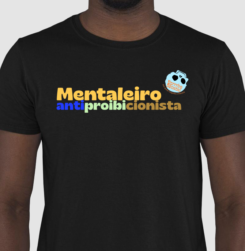 Camiseta Mentaleiro Antiproibicionista