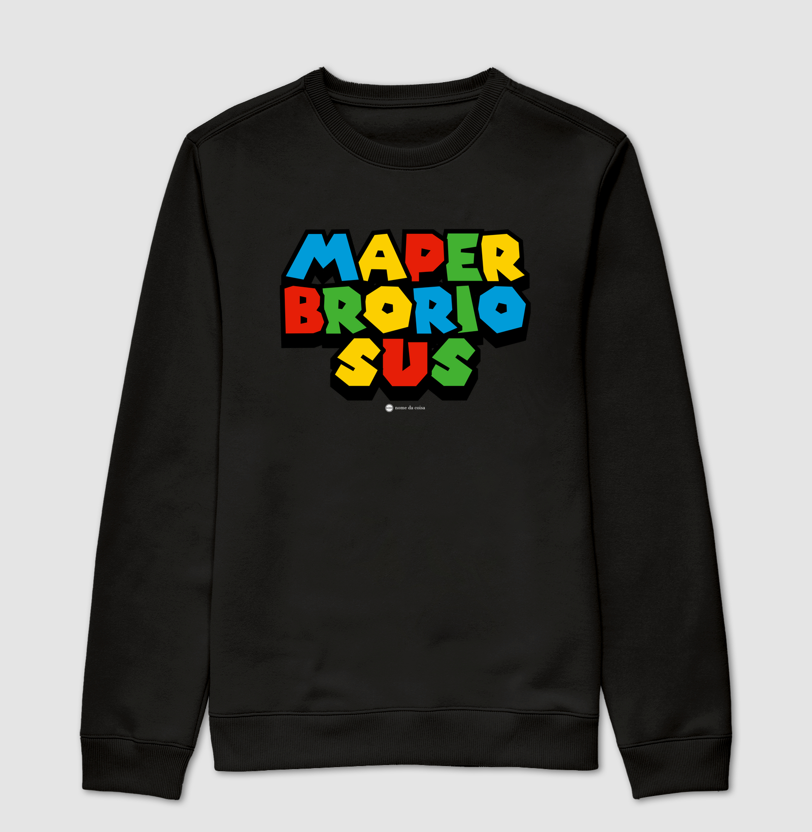 Maper Brorio Sus - Nome da Coisa
