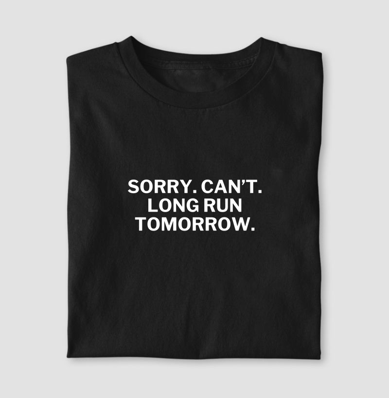 Sorry. Can't. Long run tomorrow
