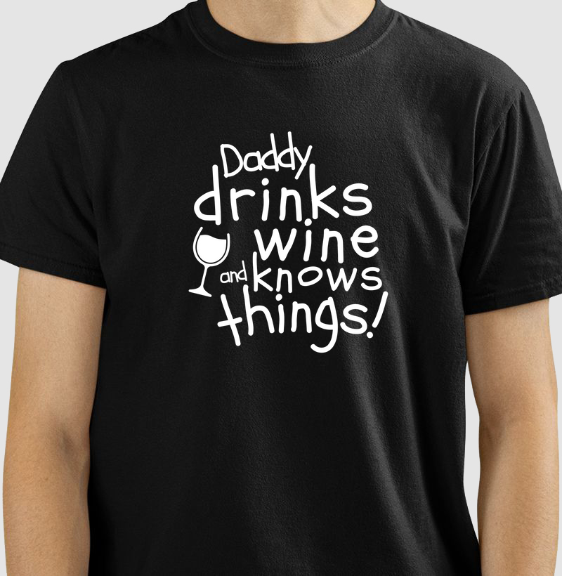 Daddy Needs Wine