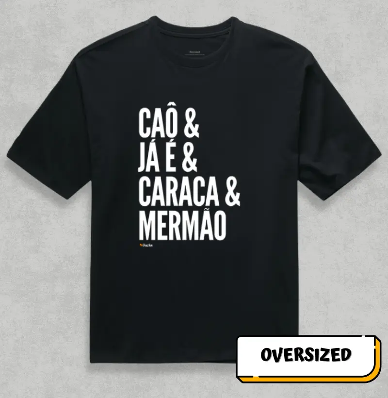 Caô Jaé Caraca Mermão