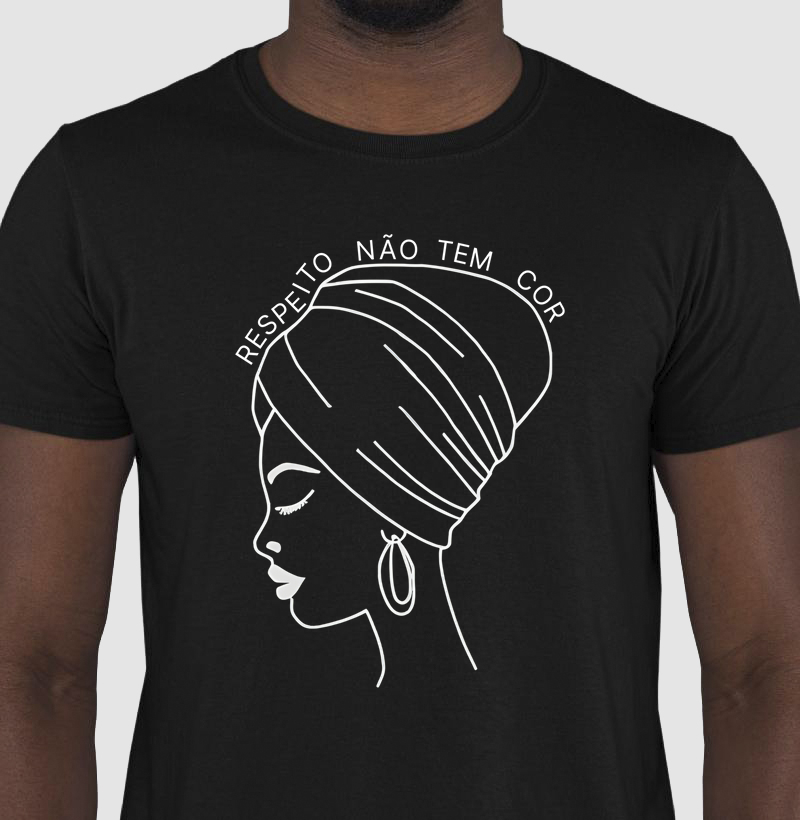 Camiseta Original Negona Respeito não tem Cor