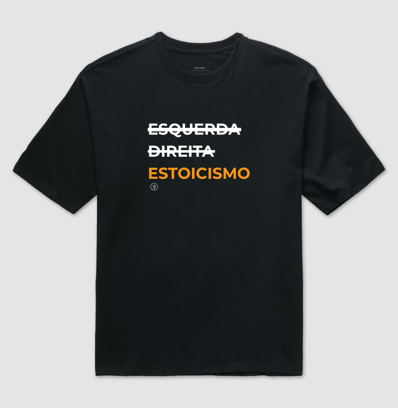 Camiseta Filosofia Estocismo "Anti esquerda e direita"