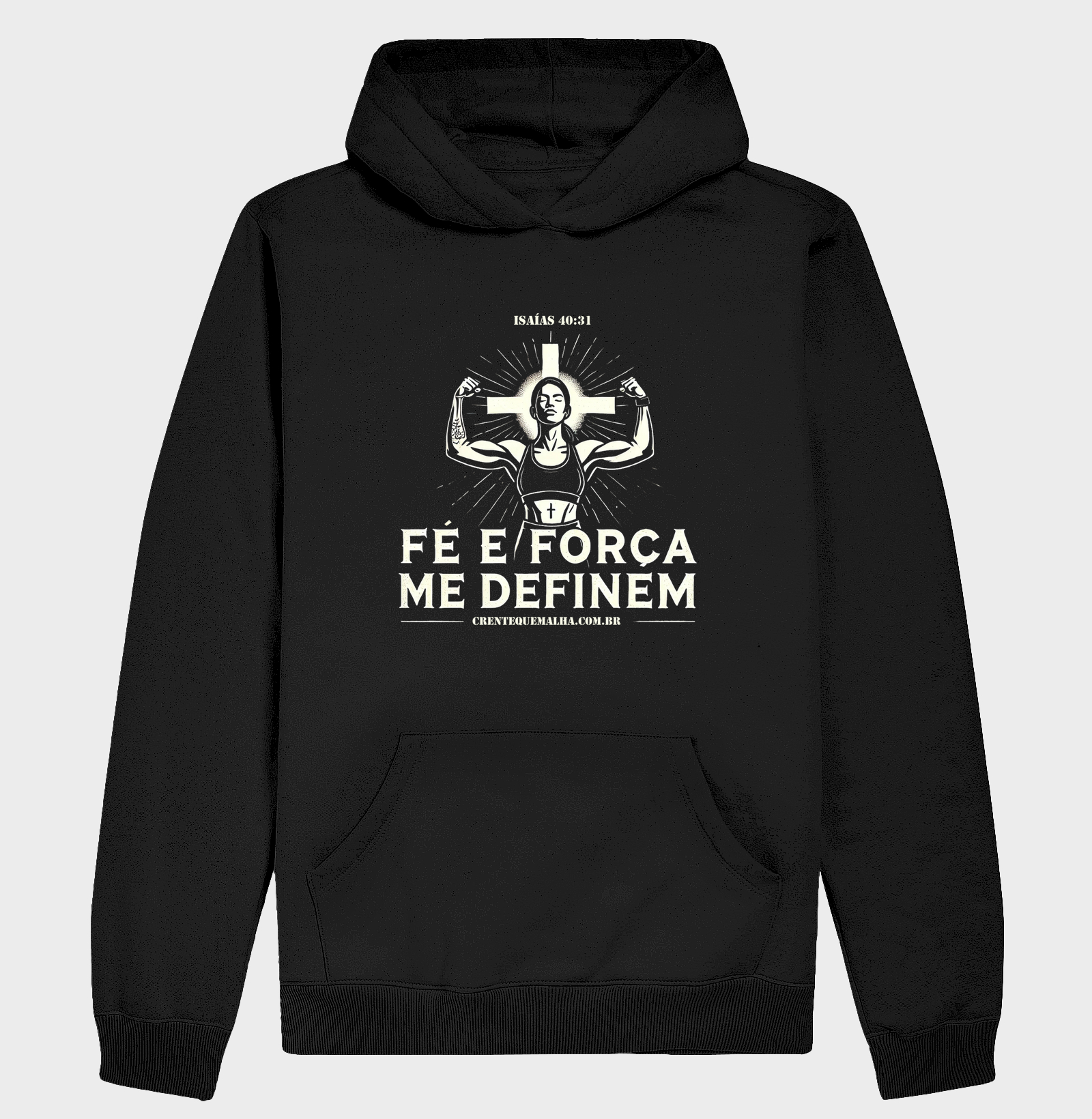 Camiseta 100% Algodão - Fé e Força me Definem