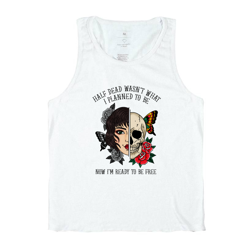 Half Dead (Taste Of Ink) - fundo branco