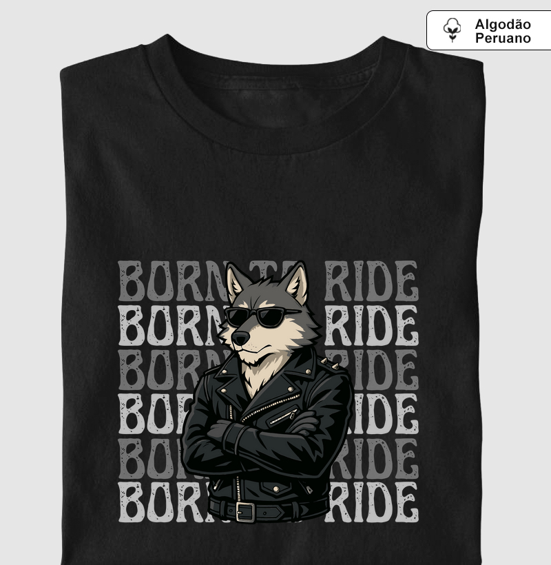 Born to ride Lobo