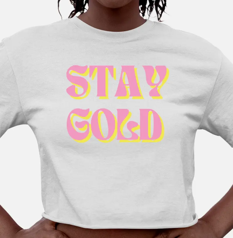 Stay Gold Rosa - Cropped