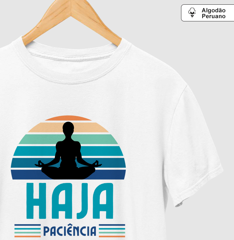 HAJA PACIÊNCIA