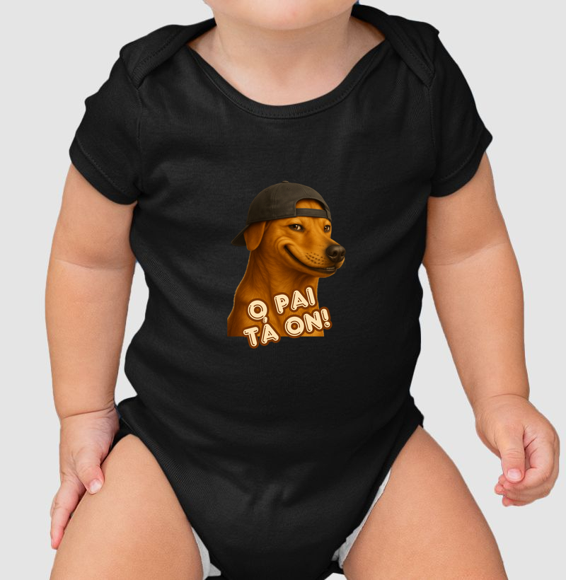 Body infantil O Pai Tá On