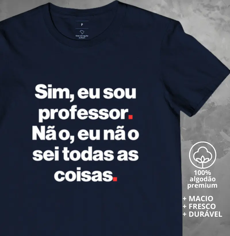 Camiseta Sim eu Sou Professor