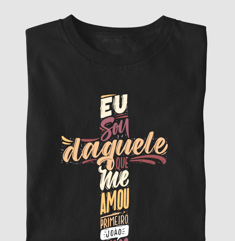 Eu Sou Daquele Que Me Amou Primeiro