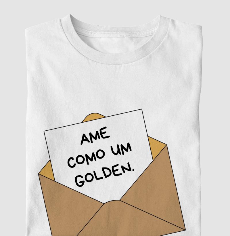 Ame como um golden, a carta