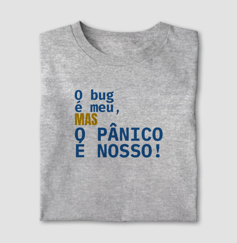 O Bug é Meu, Mas o Pânico é Nosso
