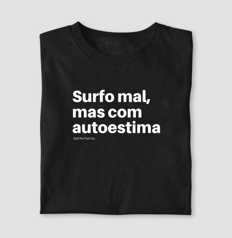 Surfo mal, mas com autoestima