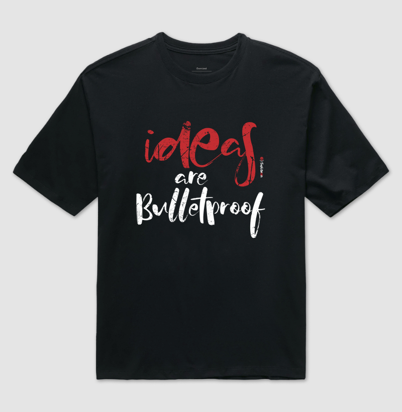 ideas are bulletproof Tshirt