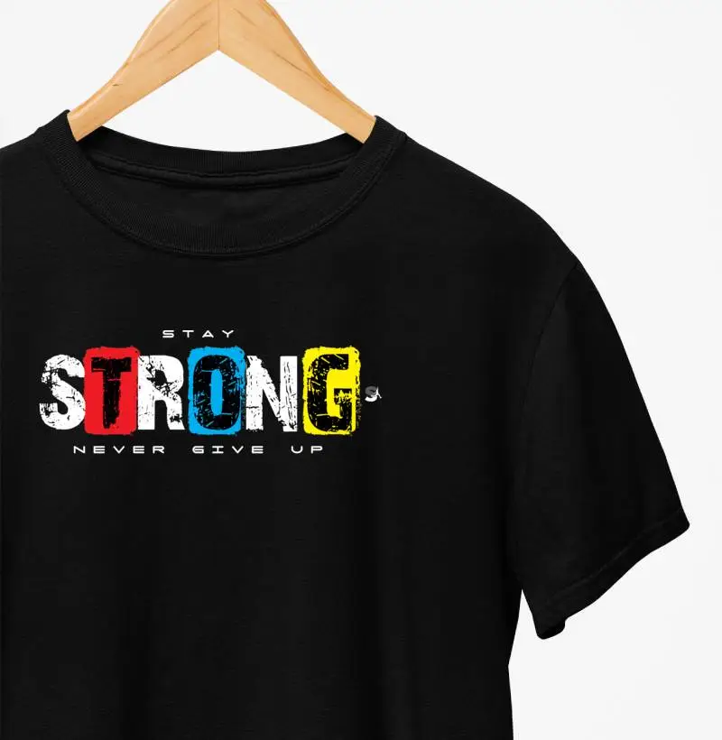Stay strong never give up